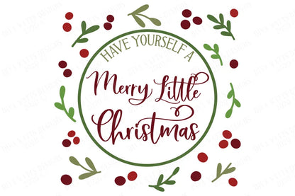 Have Yourself A Merry Little Christmas SVG | Farmhouse SVG | Cricut SVG | Christmas svg | dxf and more!