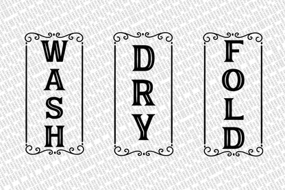 Wash Dry Fold Vertical SVG Set | Farmhouse Sign SVG | Laundry SVG | dxf and more! | Printable