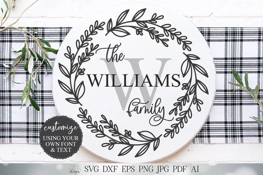 Family Monogram & Last Name SVG | Farmhouse Sign SVG | Round Wreath SVG | dxf and more! | Printable