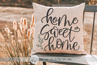 Home Sweet Home SVG | Farmhouse Sign SVG | dxf and more