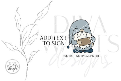 Gnome With Sign SVG | Customize Your Gnome Design