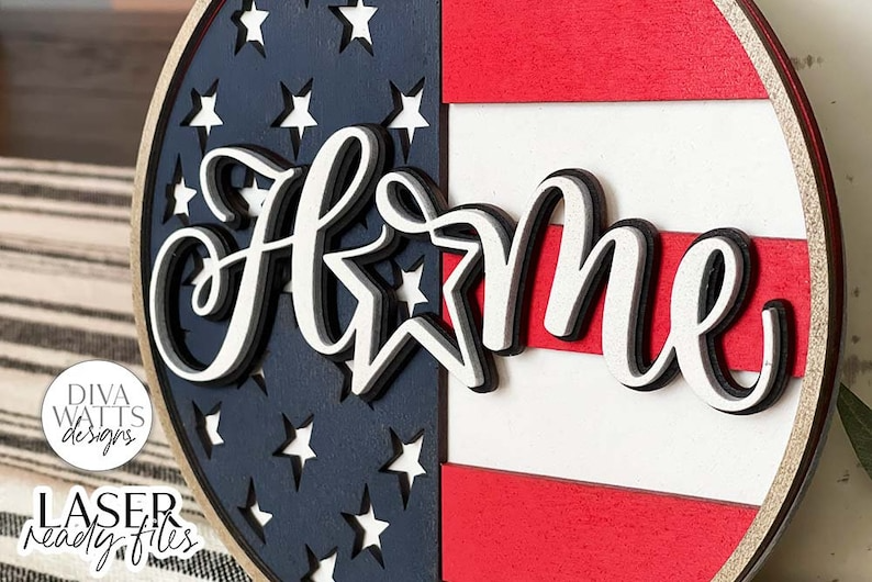 Patriotic Home SVG for Glowforge | 4th of July Round Sign Design