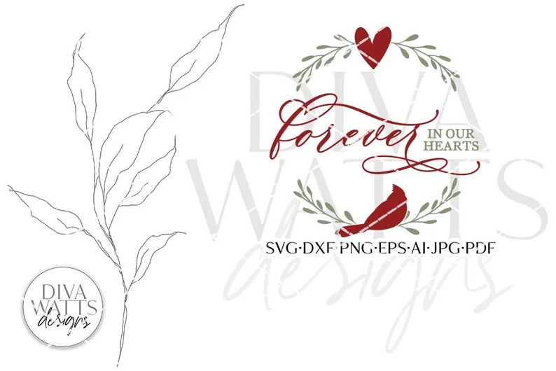 Forever In Our Hearts SVG | Red Cardinal Christmas Design