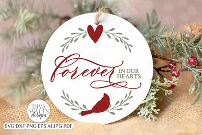 Forever In Our Hearts SVG | Red Cardinal Christmas Design