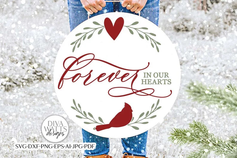 Forever In Our Hearts SVG | Red Cardinal Christmas Design