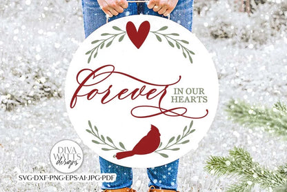 Forever In Our Hearts SVG | Red Cardinal Christmas Design