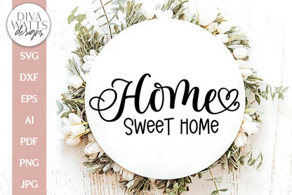 Home Sweet Home With Heart SVG | Farmhouse Design