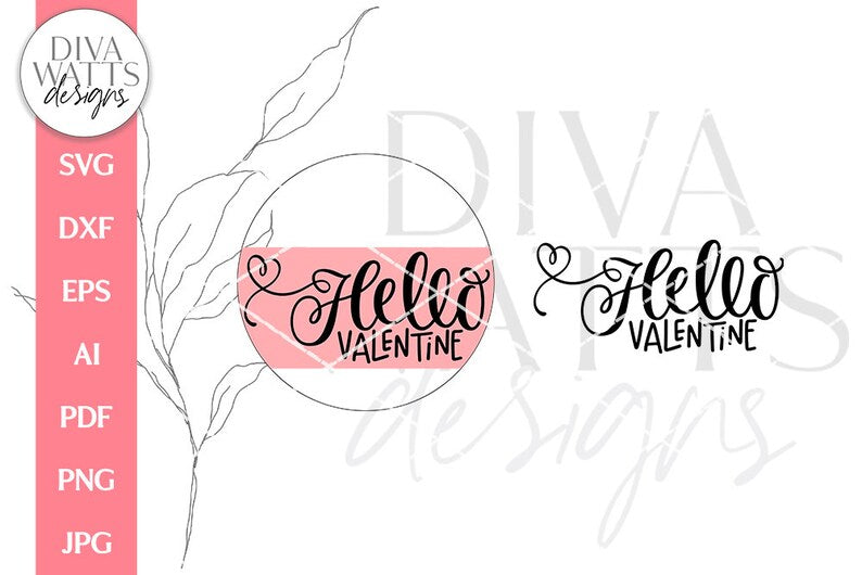 Hello Valentine SVG | Valentine's Day Design