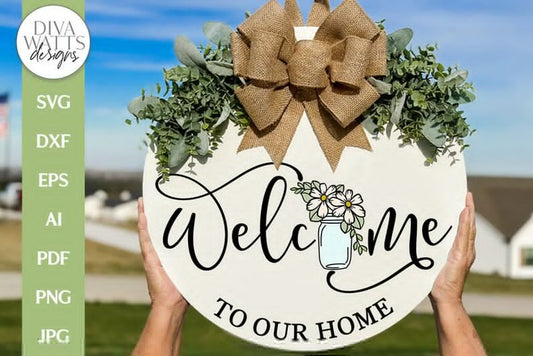 Welcome To Our Home SVG | Spring Flowers Design