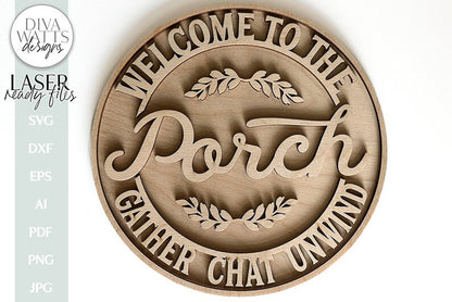 Welcome To The Porch Glowforge SVG | Laser Round Sign Design