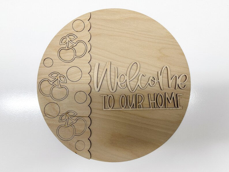 Welcome To Our Home Glowforge SVG | Round Cherries Sign Laser File | Door Hanger