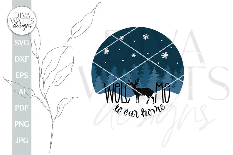Welcome To Our Home DWD Winter Deer Scene SVG Deer SVG Welcome Winter svg Winter Door Hanger svg Farmhouse Christmas svg Farmhouse Sign