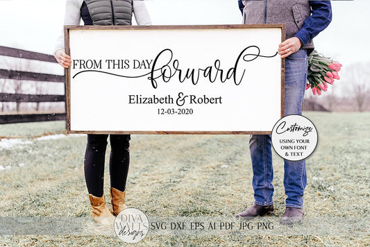 From This Day Forward SVG | Wedding & Marriage Sign SVG | dxf and more