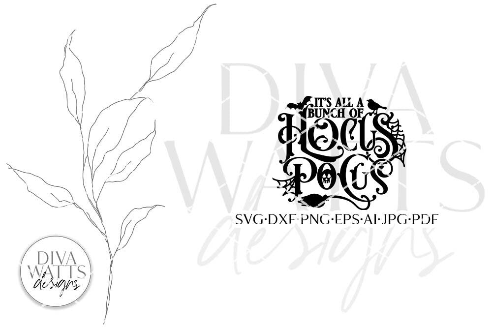 It’s All A Bunch Of Hocus Pocus SVG | Halloween Cut File Design