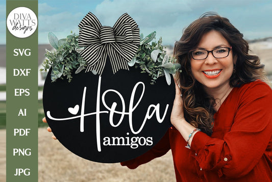 Hola Amigos SVG | Spanish Welcome Door Hanger Design