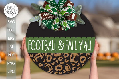 Football & Fall Y'all SVG Door Hanger SVG Football Sign svg Round Sign SVG For Fall Door Hanger svg Football Leopard Print svg For Fall Sign