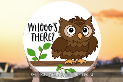 Whooo's There SVG Owl Door Hanger svg Cute Owl SVG Owl Porch Sign svg Owl Sign svg Cricut Owl SVG Owl Decor svg Owl Porch svg Owl Round Sign