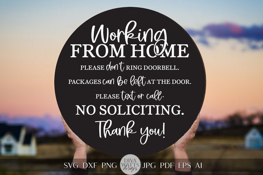 Working From Home SVG No Soliciting SVG Do Not Disturb SVG Work From Home svg No Soliciting Door Hanger svg Do Not Disturb Sign svg Cricut