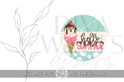 Hello Summer SVG Summer Ice Cream Cone svg Door Hanger For Summer SVG Door Hanger SVG For Summer Sign Summer Round Sign svg Summer Round svg