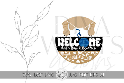 Welcome Hope You Like Cats SVG Funny Cat svg Cat Welcome SVG Cat Lover svg Cat Welcome Sign Cricut svg for Cat Sign Pet Door Hanger svg
