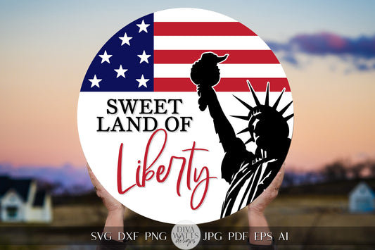 Sweet Land Of Liberty SVG Memorial Day svg 4th of July SVG Welcome SVG Independence Day svg Memorial Day Door Hanger svg Liberty svg