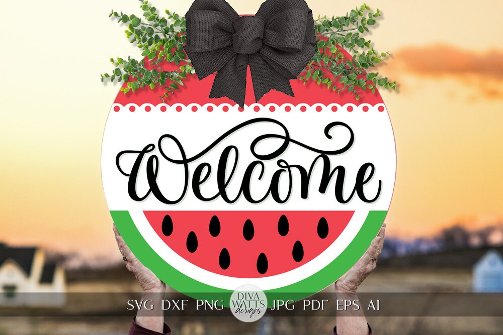 Welcome SVG Summer Watermelon svg Door Hanger For Summer SVG Door Hanger SVG For Summer Sign Summer Round Sign svg Watermelon svg Cricut svg