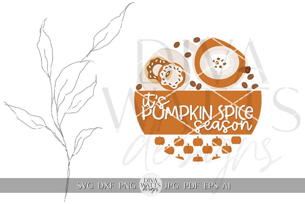 It's Pumpkin Spice Season SVG Funny Coffee Welcome SVG Coffee Sign svg Coffee Door Hanger SVG Cricut svg for Coffee Sign Pumpkin Spice svg
