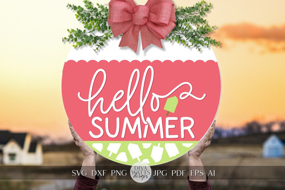 Hello Summer SVG Summer Popsicle svg Door Hanger For Summer SVG Door Hanger SVG For Summer Sign Summer Ice Cream Round Sign svg Summer Round