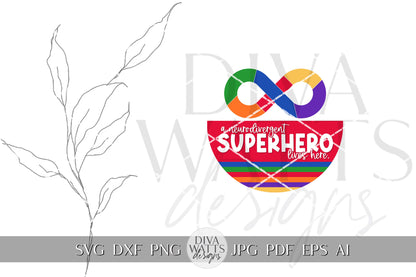A Neurodivergent Superhero Lives Here SVG Warrior SVG Autism Awareness svg Door Hanger svg Cancer Sign svg Cricut svg All Autism SVG