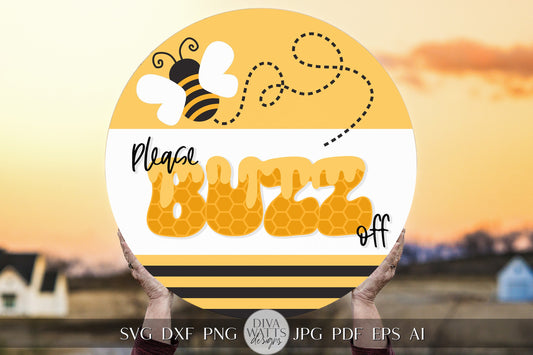 Please Buzz Off Is SVG Honey Bee svg Honey svg Bee Welcome Sign svg Bee Welcome Sign svg Bee Door Hanger svg Summer svg Funny Cricut svg
