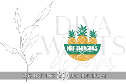 Not Swingers We Just Like Pineapple SVG Pineapple Door Hanger svg Summer Wreath svg Summer Door Decor svg Summer svg Funny Pineapple svg