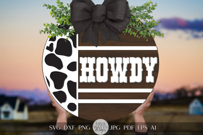 Howdy SVG Western Cow Print Door Hanger Design Cute Cow SVG Howdy SVG Welcome svg Horse svg Cricut svg for Door Hanger Sign svg Cricut svg