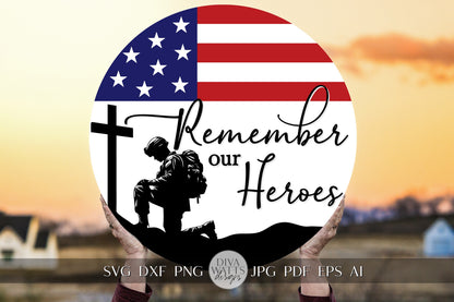 Remember Our Heroes SVG Memorial Day svg Fallen Heroes SVG Military Remembrance SVG Honoring Military svg Memorial Day Door Hanger svg Sign