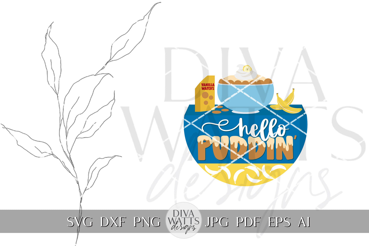 Hello Puddin' SVG Banana Pudding SVG Funny Welcome SVG Banana svg Welcome Door Hanger Cute Door Hanger Fun Door Hanger svg Fun Cricut svg