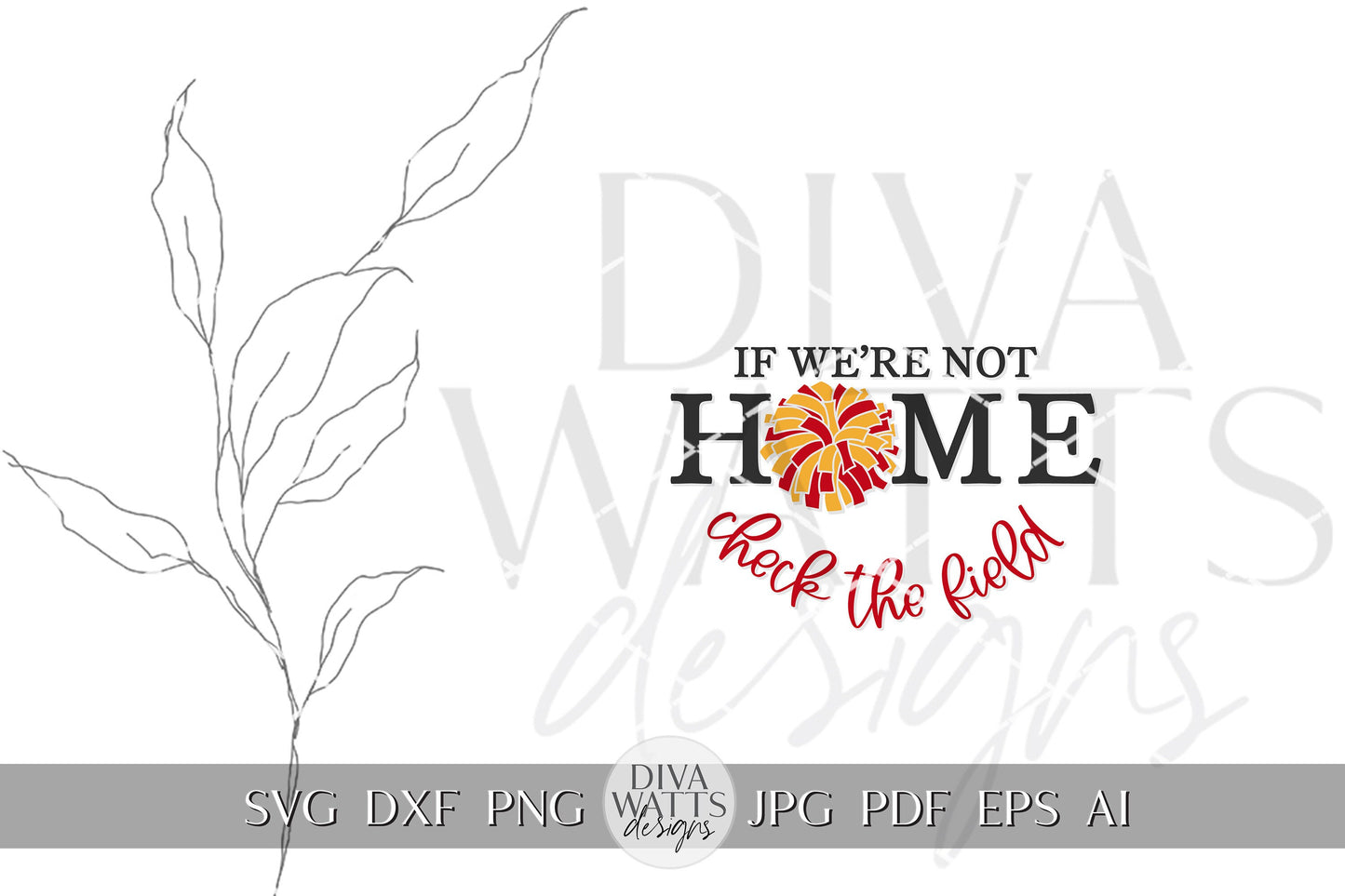 If We're Not Home Check The Field SVG Cheerleader svg Cheer Door Hanger svg Cheer Welcome svg Cheer Sign svg Cheerleader Sign svg Cricut svg