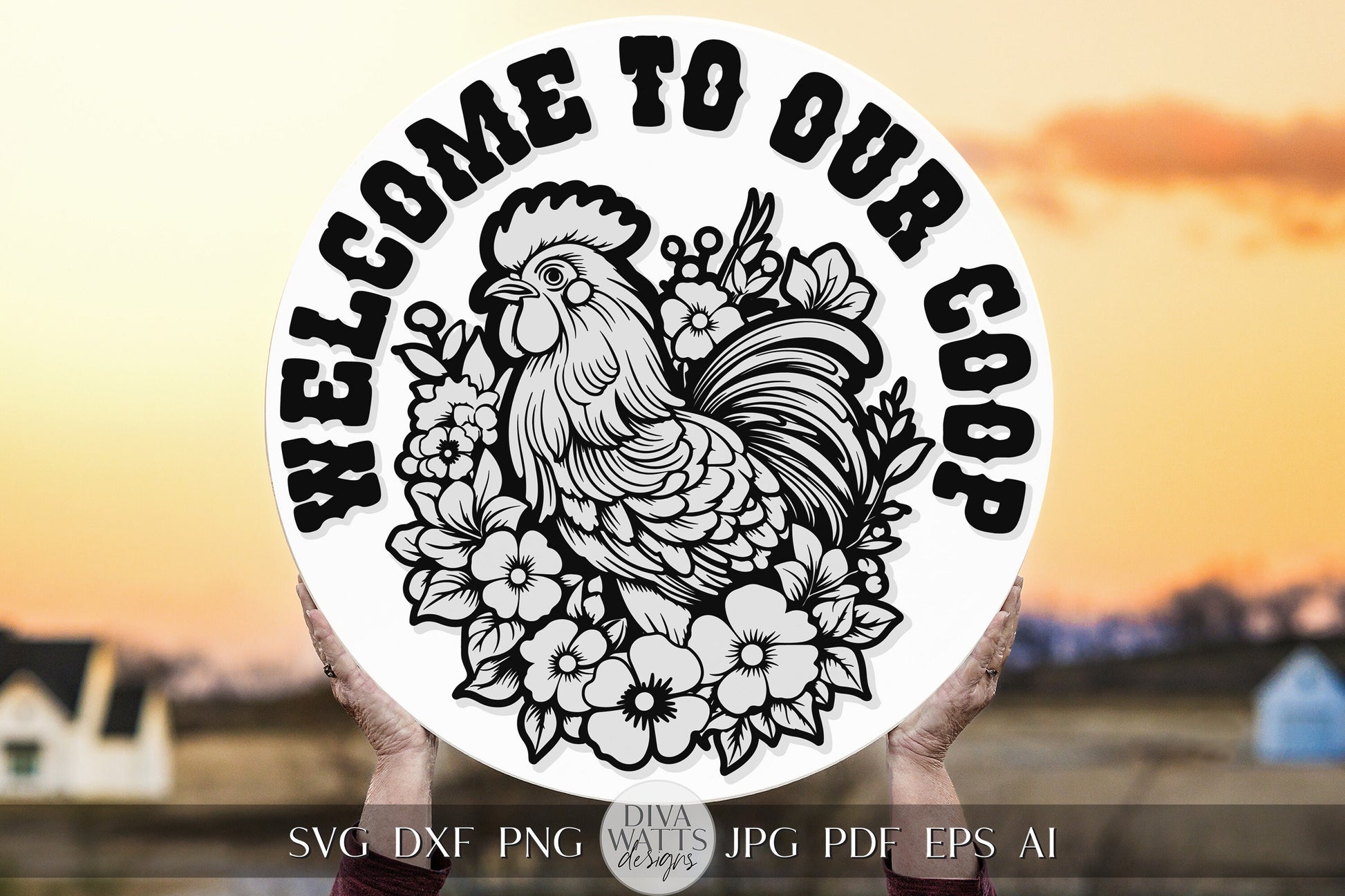 Welcome To Our Coop SVG Floral Chicken Door Hanger svg Chicken svg Chicken Door Sign svg Farm svg Farmhouse Door Hanger svg Farm Sign svg