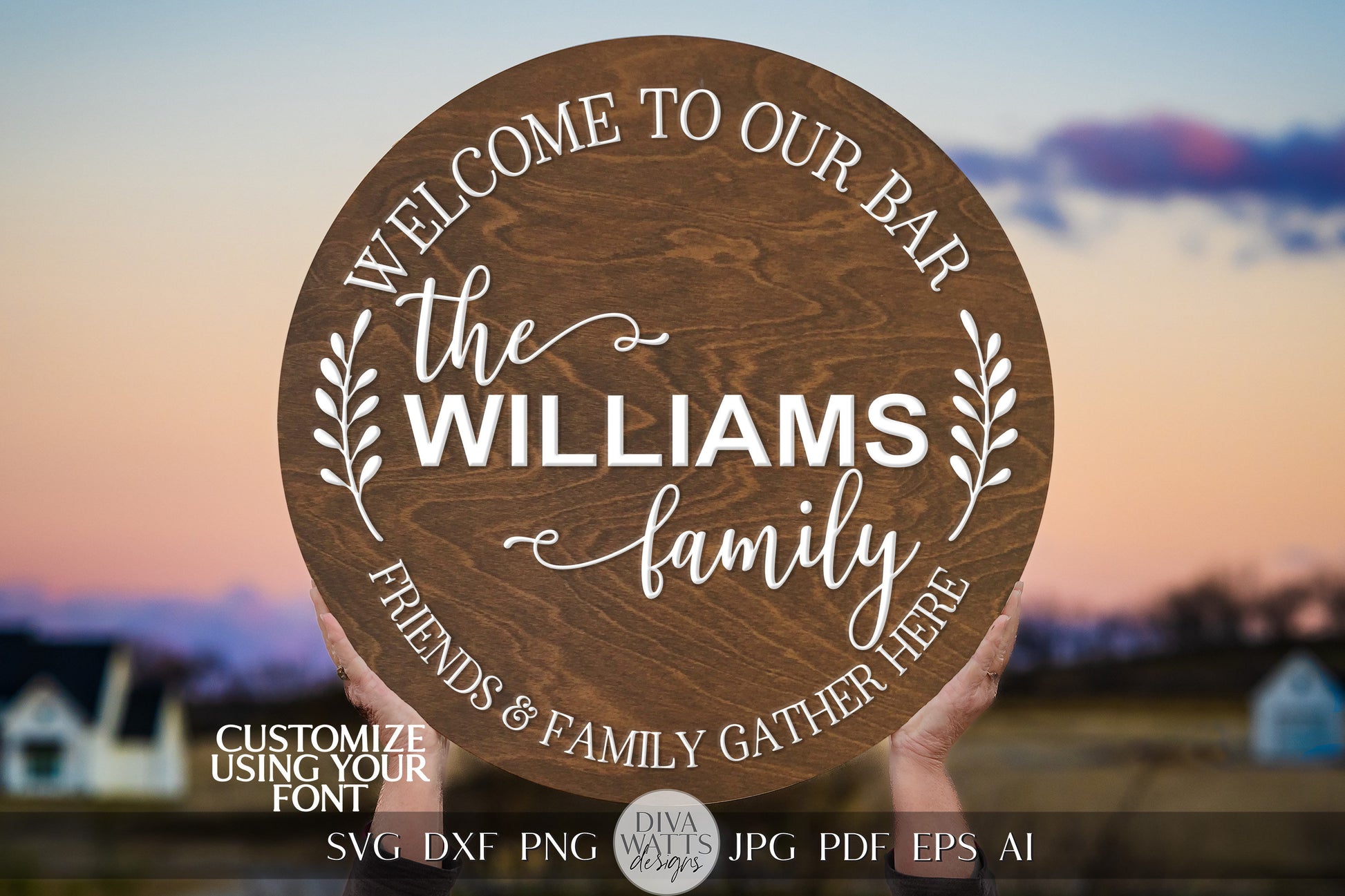 Welcome To Our Bar SVG Customizable SVG For Family svg Welcome svg for Door Hanger Bar Decor svg Customize Your Own sign svg Bar Sign svg