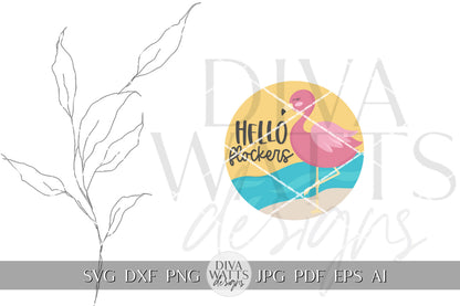 Hello Flockers SVG Flamingo Door Hanger svg Flamingo Sign svg Flamingo Summer svg Flamingo svg Beach Welcome svg for Summer Cricut svg