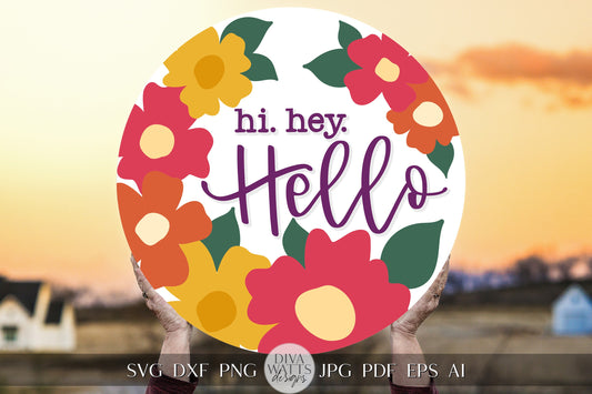 Hi Hey Hello SVG Summer Flowers svg Door Hanger For Summer SVG Door Hanger SVG For Summer Sign Summer Round Sign svg Summer Round svg