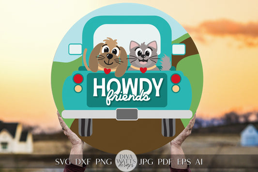 Howdy Friends SVG Cat svg Pet Welcome Sign svg Dog Welcome Sign svg Old Truck Door Hanger svg Summer svg Cute Cricut svg