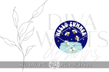 Hello Summer SVG Fireflies svg Lightning Bugs svg Summer Door hanger svg Summer Porch Decor svg Summer Sign Hello svg Welcome svg Cricut svg