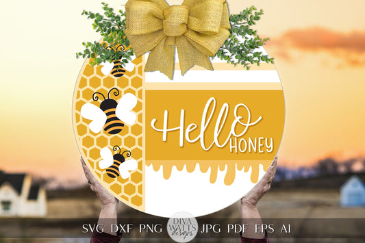 Hello Honey SVG Honey Bee svg Honey svg Bee Welcome Sign svg Bee Welcome Sign svg Bee Door Hanger svg Summer svg Funny Cricut svg