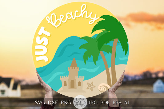 Just Beachy SVG Pool Door Hanger SVG Beach Decor SVG Summer Welcome svg Summer Door Hanger svg Summer Sign Cricut svg Sand Castle svg Beach
