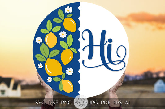 Hi SVG Lemon Round Design svg Summer Door Hanger svg Lemon SVG for Porch sign Porch decor svg Summer svg Summer lemon svg cricut svg Matisse