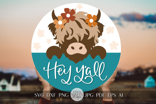 Hey Y'all SVG Highland Cow Door Hanger svg Hand Lettered svg Cow Door Sign svg Farm svg Farmhouse Door Hanger svg Cow With Flowers SVG