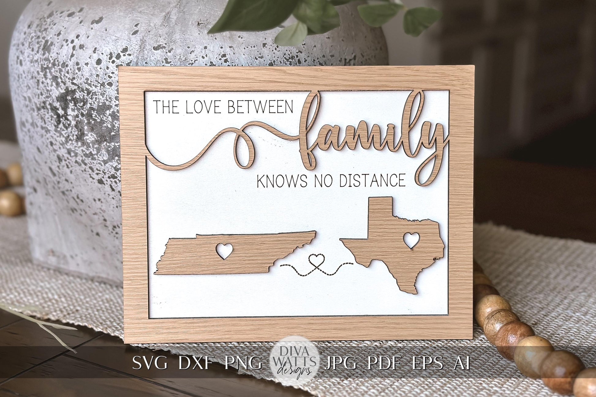 The Love Between Family Knows No Distance SVG, Moving Gift SVG US States svg Custom Family Gift svg All States svg Laser Cut File