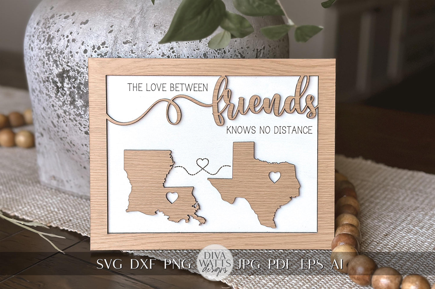 The Love Between Friends Knows No Distance SVG, Moving Gift SVG US States svg Custom Friends Gift svg All States svg Laser Cut File