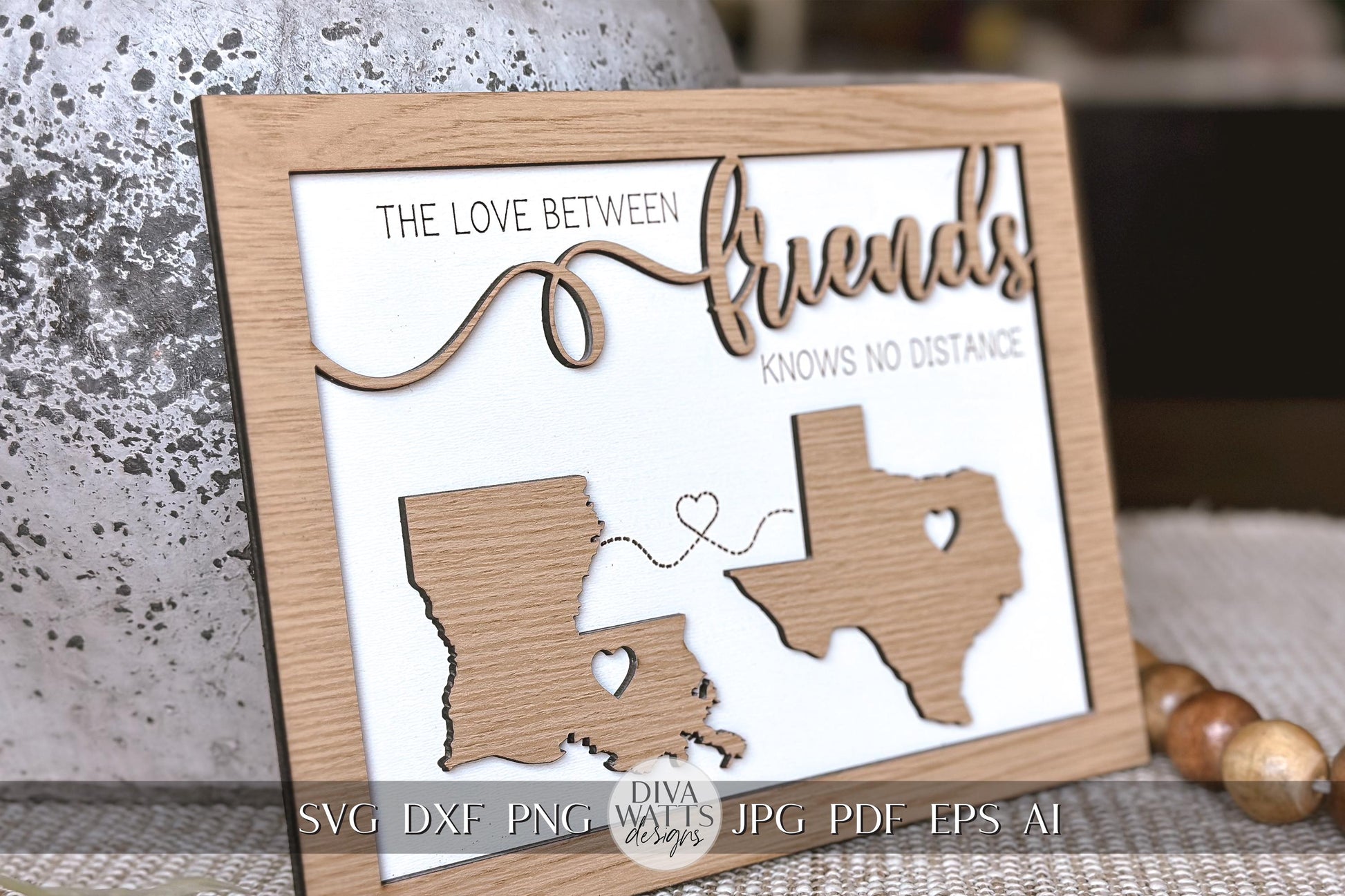 The Love Between Friends Knows No Distance SVG, Moving Gift SVG US States svg Custom Friends Gift svg All States svg Laser Cut File