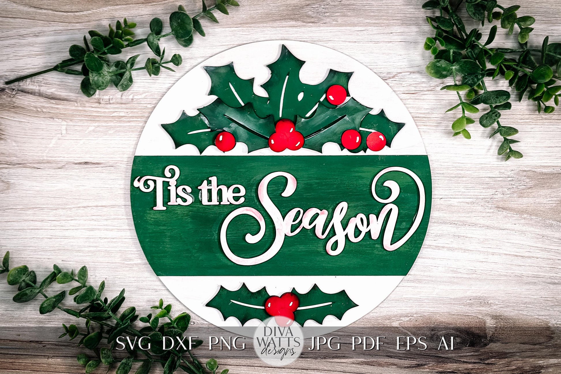 Tis the Season Laser Cut File | Festive Round Sign with Holly and Text Strip | Christmas Door Hanger SVG