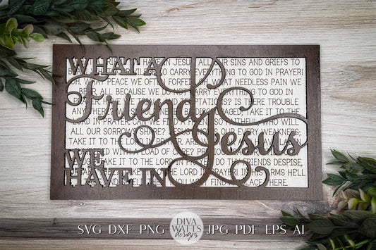 What a Friend We Have in Jesus Hymn Wall Art | Two-Layer Laser Cut File | Easy-Cut Christian SVG | Hymn SVG For Laser Sign Glowforge SVG